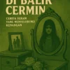 Di Balik Cermin: Cerita Seram yang Menyelubungi Kenangan